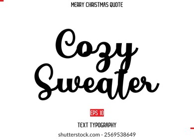 Merry Christmas Quote in Stylish Typography Text Image Cozy Sweater