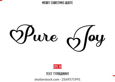 Merry Christmas Quote in Stylish Typography Text Image Pure Joy