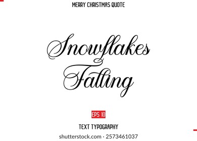 Merry Christmas Quote in Stylish Typography Text Snowflakes Falling