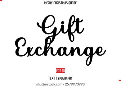 Merry Christmas Quote in Stylish Typography Text Gift Exchange