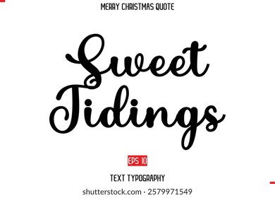 Merry Christmas Quote in Stylish Typography Text Sweet Tidings