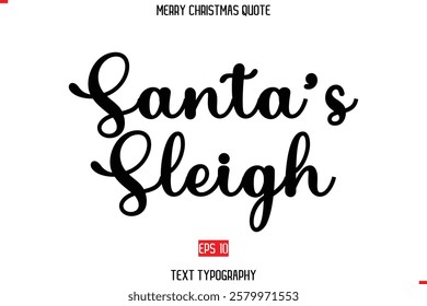 Merry Christmas Quote in Stylish Typography Text Santa’s Sleigh