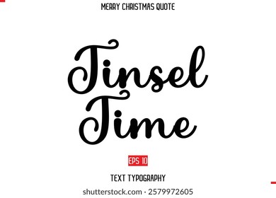 Merry Christmas Quote in Stylish Typography Text Tinsel Time