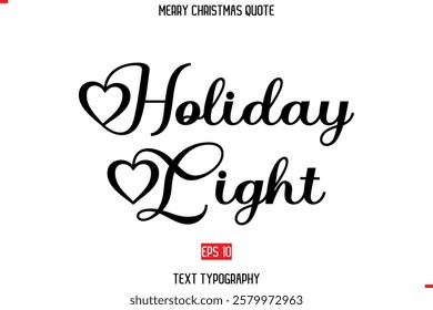 Merry Christmas Quote in Stylish Typography Text Holiday Light