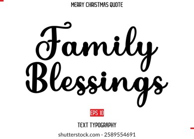 Merry Christmas Quote in Stylish Typography Text Image Family Blessings