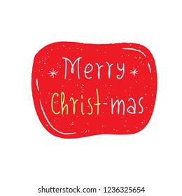 Merry Christ-mas - religion inspire and motivational quote. Hand drawn beautiful lettering. Print for inspirational poster, t-shirt, bag, cups, card, flyer, sticker, badge. Cute funny vector sign