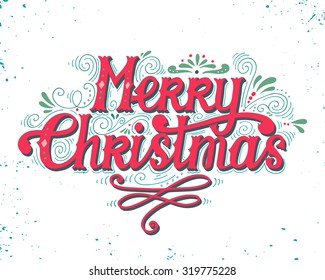 Merry Christmas retro poster with hand lettering and decoration elements. This illustration can be used as a greeting card, poster or print.