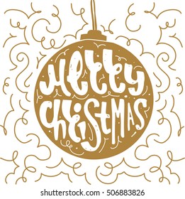 Merry Christmas retro poster with hand lettering, Christmas ball and decoration elements. can be used as a greeting card, poster or print.