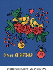 Merry Christmas romantic greeting card. Pair of love birds with berries, poinsettia flowers, holly and Christmas balls on blue background. Vector vertical illustration. Xmas folk design