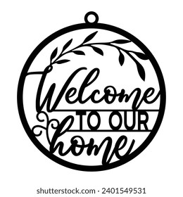 Merry Christmas Round sign for Laser Cut Files, Believe, Happy new year, Let it snow, Welcome to our home