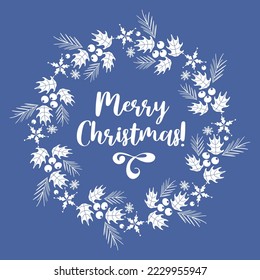 Merry Christmas. Round vintage frame made of snowflakes, holly and spruce. In blue and white colors. Retro font. For posters, postcards, banners, design elements, printing on fabric.