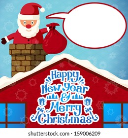 Merry christmas Santa Claus climbing in the chimney with sack of presents and with speech bubble for your text. Handwritten Happy new year and Merry christmas greeting. Vector.