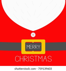 Merry Christmas. Santa Claus Coat costume with beard, fur, button and yellow golden belt buckle. Cute cartoon character. Greeting card. Red background. Flat design. Vector illustration