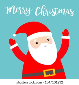 Merry Christmas. Santa Claus holding hands up. Costume, red hat, beard, belt. Cute cartoon kawaii funny character. New Year. Baby collection. Greeting card. Blue background. Vector illustration