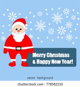 Merry Christmas. Santa Claus. New Year greeting card, gift, holiday, vector winter background.