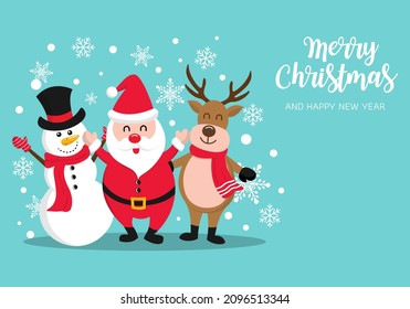 merry christmas santa claus,snowman and reindeer. happy new year 2022 greeting card. cute cartoon in winter season holiday. vector illustration in flat style modern design.