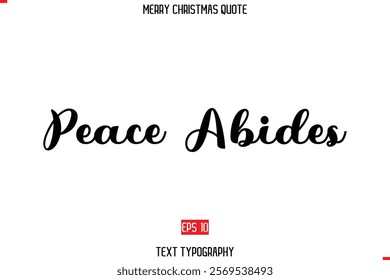 Merry Christmas Saying in Stylish Typography Text  Peace Abides