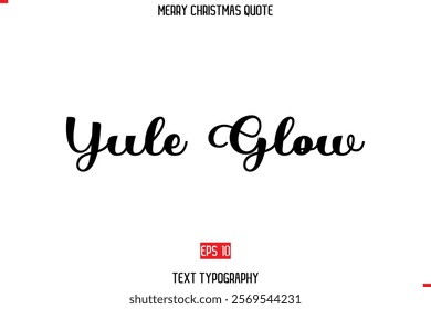 Merry Christmas Saying in Stylish Typography Text Yule Glow