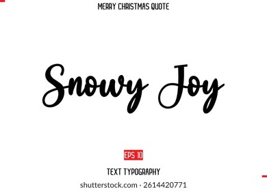 Merry Christmas Saying in Stylish Typography Text Image Snowy Joy