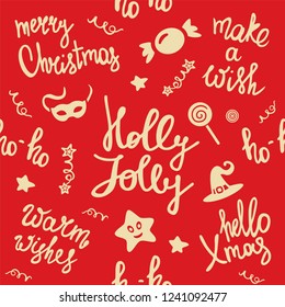 Merry Christmas seamless pattern. Holiday lettering. Make a wish. Ho-ho. Holly Jolly. Winter holiday background. New Year texture.