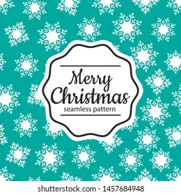 Merry Christmas!
Seamless pattern of snowflakes on a turquoise background.