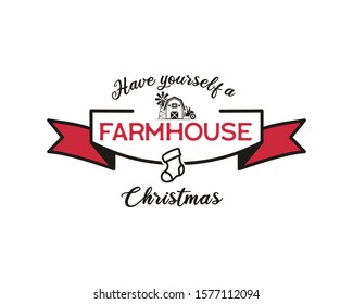 Merry Christmas season graphic print, t shirt design for xmas party, cricut. Holiday decor with ornaments and xmas funny text - Have yourself a Farmhouse Christmas. Stock vector emblem