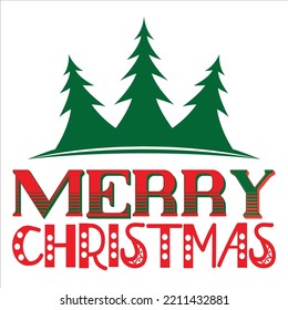Merry Christmas shirts Print Template, Xmas Ugly Snow Santa Clouse New Year Holiday Candy Santa Hat vector illustration for Christmas hand lettered