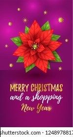 Merry Christmas and a Shopping New Year text. Sale banner for winter holidays. Beautiful web poster with Red Poinsettia Flower and lettering. Christmas header. Vector illustration