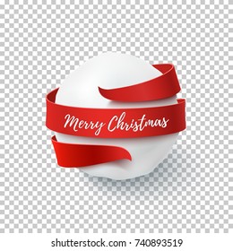 Merry Christmas, snow ball with red bow and ribbon around, on transparent background. Greeting card, brochure or poster template. Vector illustration.