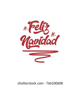 Merry Christmas in spanish (Feliz Navidad) calligraphic Lettering greeting card template