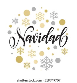 Merry Christmas in Spanish greeting. Navidad card with golden and silver Christmas ornaments decoration of snowflakes. Calligraphic lettering design on white background