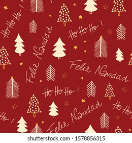 Merry Christmas in Spanish language and Hoho hand lettering and Christmas trees seamless vector pattern. Repeating background Holiday greetings on a red background. Use for gift wrap, banner, fabric