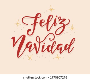 Merry Christmas Spanish Lettering. Feliz Navidad text on vintage greeting card design template with typography on white grunge paper texture. Retro letterpress poster Merry Christmas. Festive vector