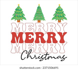 Merry Christmas SVG, Retro Christmas T-shirt, Funny Christmas Quotes, Merry Christmas Saying SVG, Holiday Saying SVG, New Year Quotes, Winter Quotes SVG, Cut File for Cricut