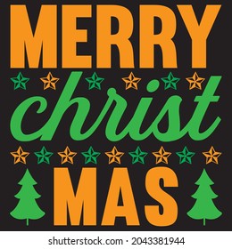 merry Christmas t shirt design, vector file. 