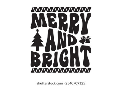Merry christmas, Christmas, Christmas t shirt, Vintage Christmas Sign, Cut Files Cricut, Silhouette, Winter, tree, santa, quotes retro wavy typography sublimation