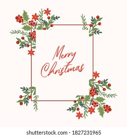 Merry Christmas text frame with Poinsettia and pine tree branches. Holiday frame.