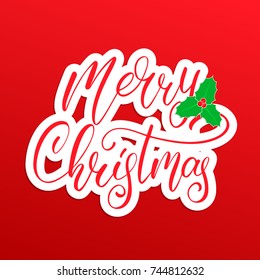 Merry Christmas text lettering design. Christmas card with calligraphy and mistletoe. Merry Christmas