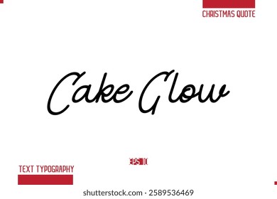 Merry Christmas Text Quote Lettering Cake Glow