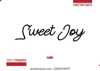 Merry Christmas Text Quote Lettering Sweet Joy