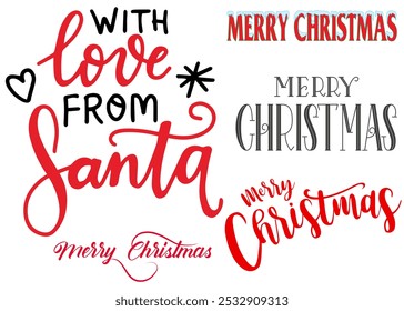 Merry Christmas Text Sets Designs in Calligraphy with "With Love from Santa," Elegant Holiday Greetings, Beautiful Typography, Perfect for Cards and Decorations, Spread Joy and Warm Wishes This Season