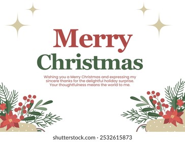 Merry Christmas Text with a Wishing Tagline and Floral Artwork, Festive Holiday Greeting, Joyful Typography Design, Elegant Flower Illustrations, Cheerful Seasonal Message, Perfect for Holiday Cards.