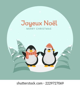 Merry Christmas Text Written In French Language With Cartoon Penguins Wear Woolen Hat, Scarf And Xmas Tree On Snowfall Cyan Background.