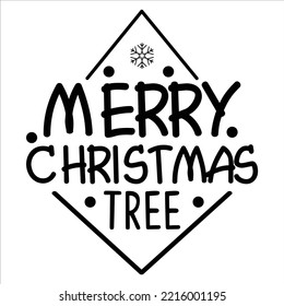 Merry Christmas Tree shirt print template, funny Xmas shirt design, Santa Claus funny quotes typography design