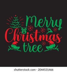 Merry Christmas Tree - Christmas T-shirt Design, Vector Files.