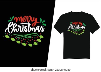 merry Christmas. Merry Christmas T-shirt Design.