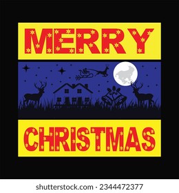 Merry Christmas t-shirt design. Here You Can find and Buy t-Shirt Design. Digital Files for yourself, friends and family, or anyone who supports your Special Day and Occasions.