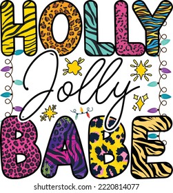 Merry Christmas T-shirt Design Holly Jolly Babe