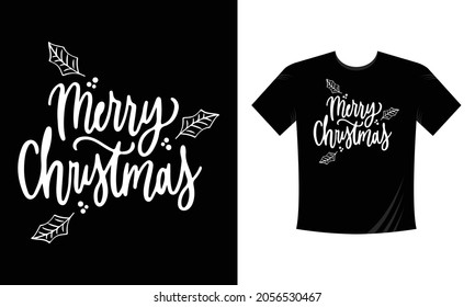 Merry Christmas T-Shirt Design Template Vector eps - Greeting card. Hand-drawn lettering for Xmas greetings cards, invitations. Good for t-shirt, mug, gifts. For Men, Women, and Baby clothes