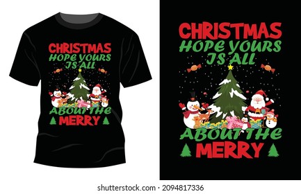 Merry Christmas - Christmas T-shirt Design, Vintages T-shirt, Vector, Christmas Tree, Happy Christmas Day Gift